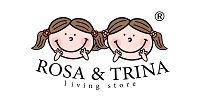 ROSA&TRINA LIVING STORE